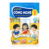  Vở Bài Tập Công Nghệ Lớp 3 - Tích Hợp Phát Triển Năng Lực Số - Kết Nối Tri Thức - 2026 