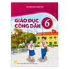  Giáo Dục Công Dân Lớp 6 - Kết Nối Tri Thức - 2026 