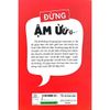  Đừng Ậm Ừ - Nói Hiệu Quả, Đời Nở Hoa 