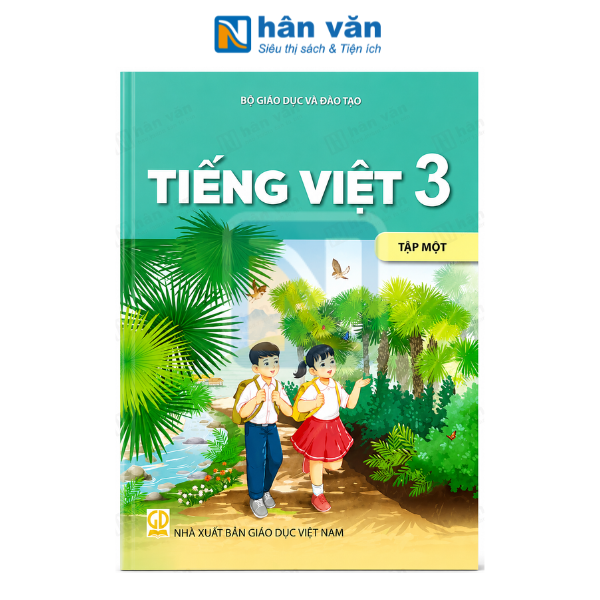 Tiếng Việt Lớp 3 - Tập 1 - Kết Nối Tri Thức - Chuẩn Mới Nhất 2026 - nhanvan.vn