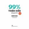  99% Thiên Kiến 