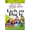  Học Từ Vựng Tiếng Anh Chuyên Đề Lịch Sử Và Địa Lý 