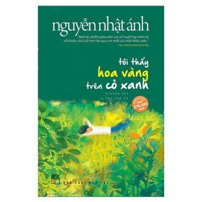 Nguyễn Nhật Ánh - Tôi Thấy Hoa Vàng Trên Cỏ Xanh