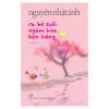  Ra Bờ Suối Ngắm Hoa Kèn Hồng - Nguyễn Nhật Ánh - Bìa Mềm 