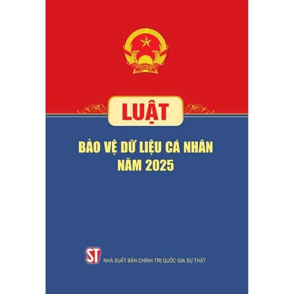  Luật Bảo Vệ Dữ Liệu Cá Nhân Năm 2025 