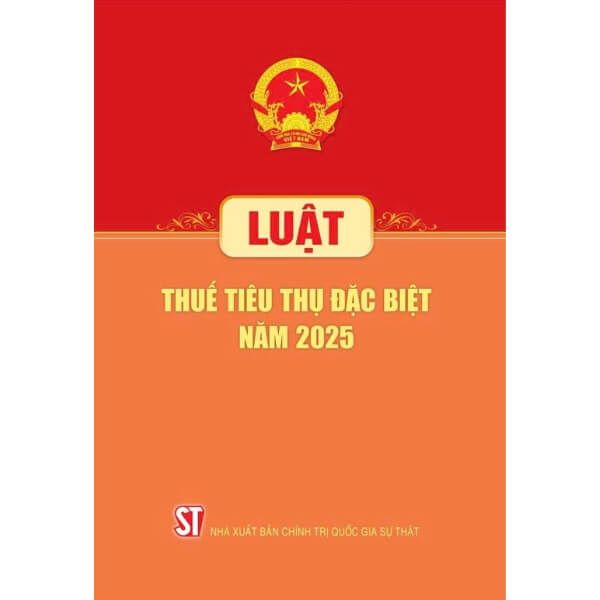 Luật Thuế Tiêu Thụ Đặc Biệt Năm 2025 - nhanvan.vn
