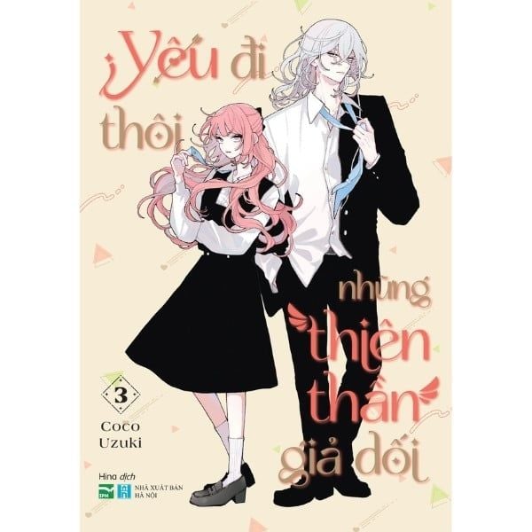  Yêu Đi Thôi Những Thiên Thần Giả Dối - Tập 3 - Bản Sưu Tầm 