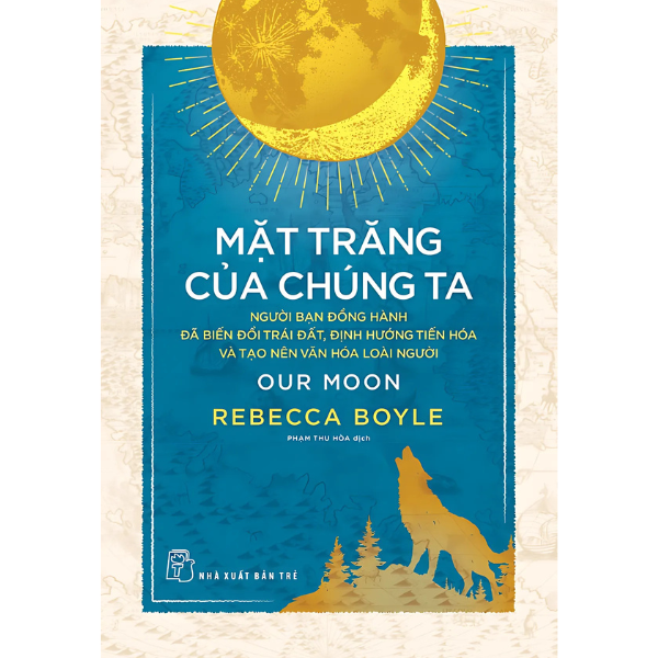  Mặt trăng của chúng ta: Người bạn đồng hành đã biến đổi Trái đất 