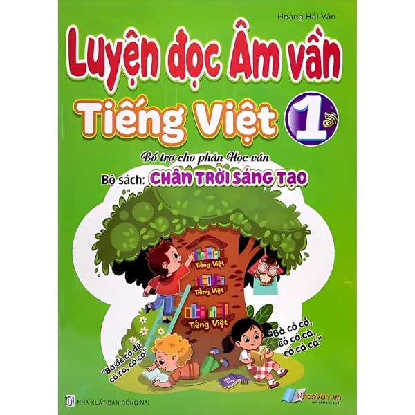 Luyện Đọc Âm Vần - Tiếng Việt Lớp 1 - Chân Trời Sáng Tạo - nhanvan.vn