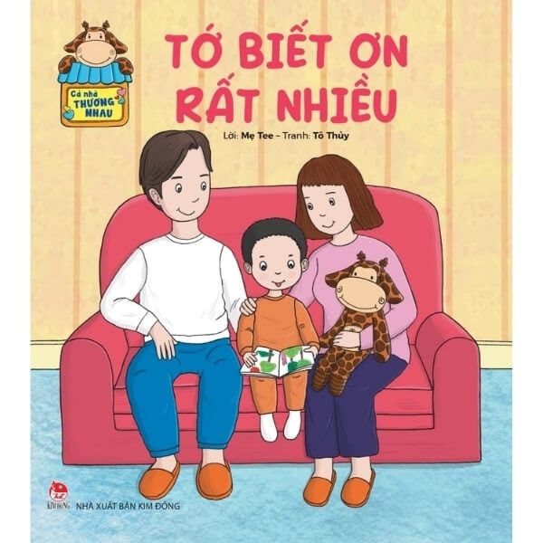 Cả Nhà Thương Nhau - Tớ Biết Ơn Rất Nhiều - nhanvan.vn