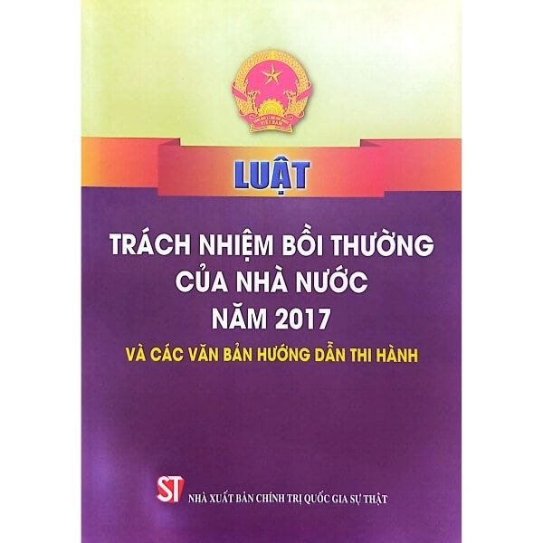 Luật Trách Nhiệm Bồi Thường Của Nhà Nước Năm 2017 Và Các Văn Bản Hướng Dẫn Thi Hành - nhanvan.vn