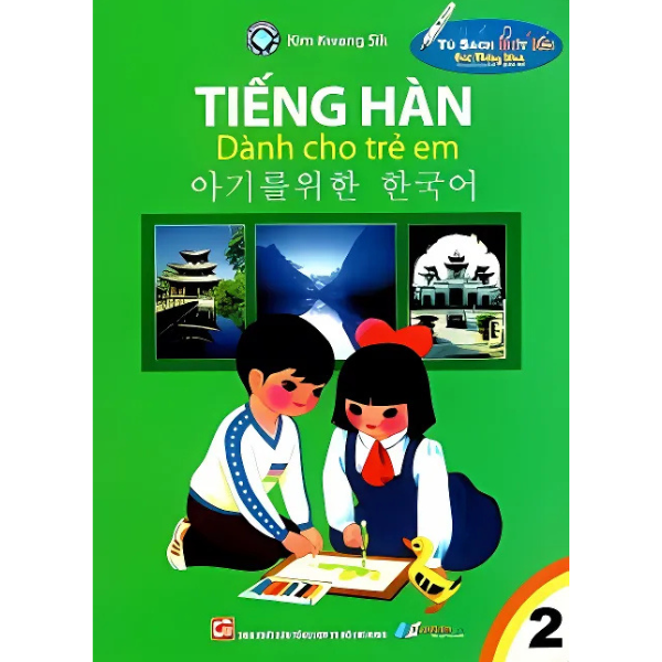 Tiếng Hàn Dành Cho Trẻ Em - Tập 2 - Kèm File Âm Thanh - nhanvan.vn