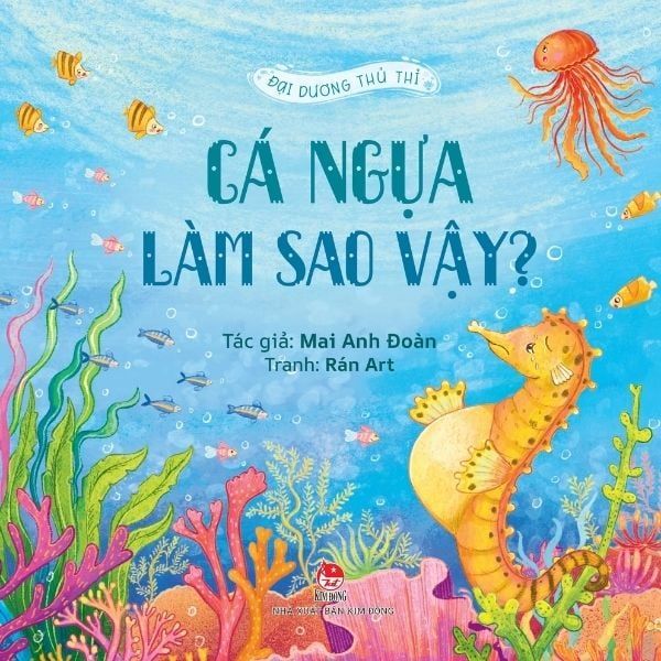 Đại Dương Thủ Thỉ - Cá Ngựa Làm Sao Vậy? - nhanvan.vn
