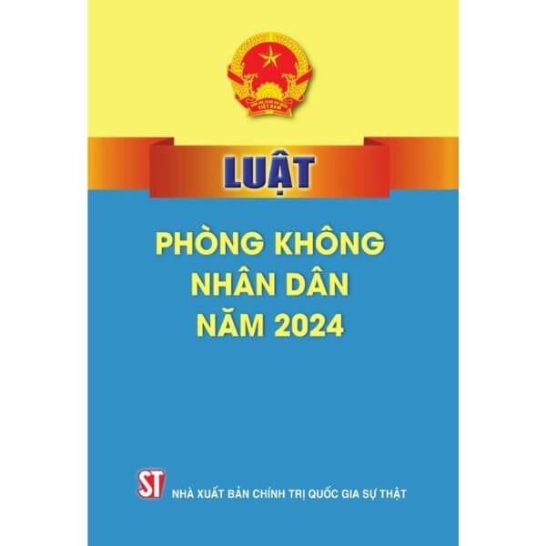Luật Phòng Không Nhân Dân Năm 2024 - nhanvan.vn