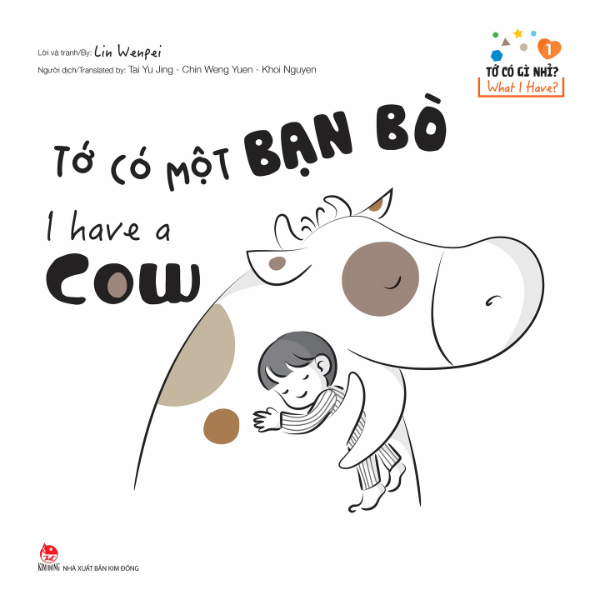  Tớ có gì nhỉ? - What I have? - Tớ có một bạn bò - I have a cow - 1 