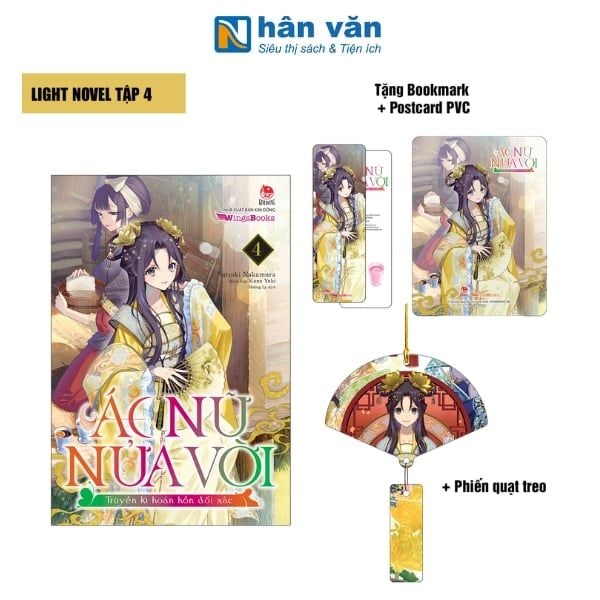 [Light Novel] Ác Nữ Nửa Vời - Truyền Kì Hoán Hồn Đổi Xác - Tập 4 - Tặng Kèm Bookmark + Postcard PVC + Phiến Quạt Treo