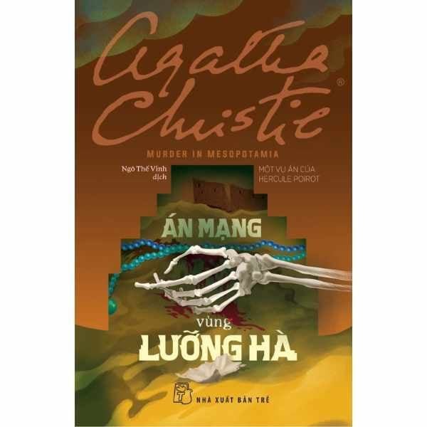 Agatha Christie - Án Mạng Vùng Lưỡng Hà - nhanvan.vn
