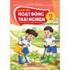  Vở Bài Tập Hoạt Động Trải Nghiệm Lớp 2 - Tích Hợp Phát Triển Năng Lực Số - Kết Nối Tri Thức - 2026 