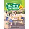  Vở Bài Tập Hoạt Động Trải Nghiệm Lớp 4 - Tích Hợp Phát Triển Năng Lực Số - Kết Nối Tri Thức - 2026 