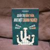  Quản Trị Bản Thân Như Một Doanh Nghiệp - Dựa Vào Lương, Dựa Vào Sếp, Chẳng Bằng Dựa Vào Chính Mình! 