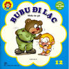  Bé Học Lễ Giáo - Bubu 12: Đi Lạc 