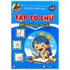  Luyện Nét Chữ Rèn Nét Người - Tập Tô Chữ Mẫu Giáo 4-5 Tuổi 