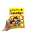  Luyện Nét Chữ Rèn Nét Người - Tập Tô Nét Cơ Bản Mẫu Giáo 4-6 Tuổi 