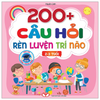  200+ Câu Hỏi Rèn Luyện Trí Não - 2-3 Tuổi 