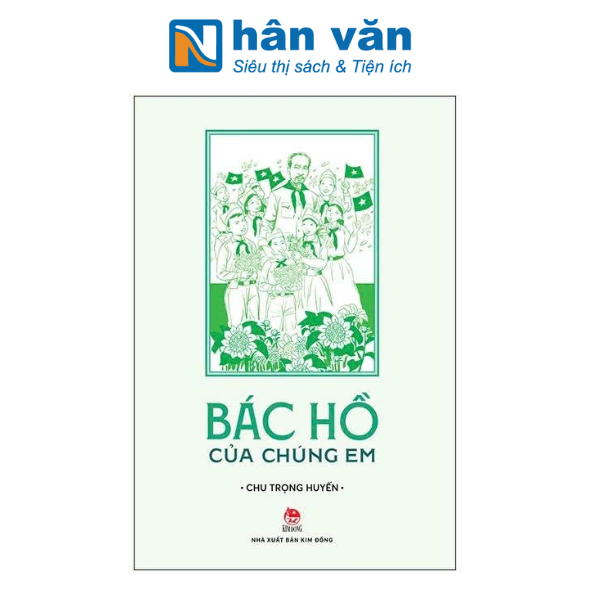  Bác Hồ Của Chúng Em 