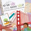  Vì Sao Cầu Không Sập? - Một Cuốn Sách Về Kiến Trúc Và Kĩ Thuật Công Trình 
