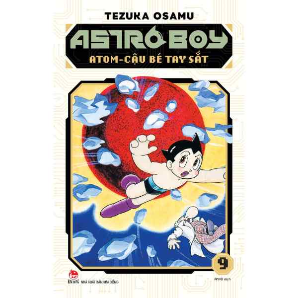 Astro Boy - Atom Cậu Bé Tay Sắt - Tập 9 - Tặng Kèm Bookmark
