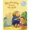  Bà Phù Thủy Đi Mua Ve Chai - Bìa Cứng 