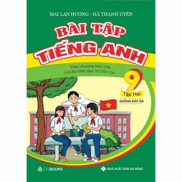  Bài Tập Tiếng Anh Lớp 9 - Tập 2 (Không Đáp Án) - Theo Chương Trình Mới Của Bộ GD&ĐT 