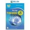  Bài Tập Tin Học Lớp 8 - Kết Nối Tri Thức - 2026 