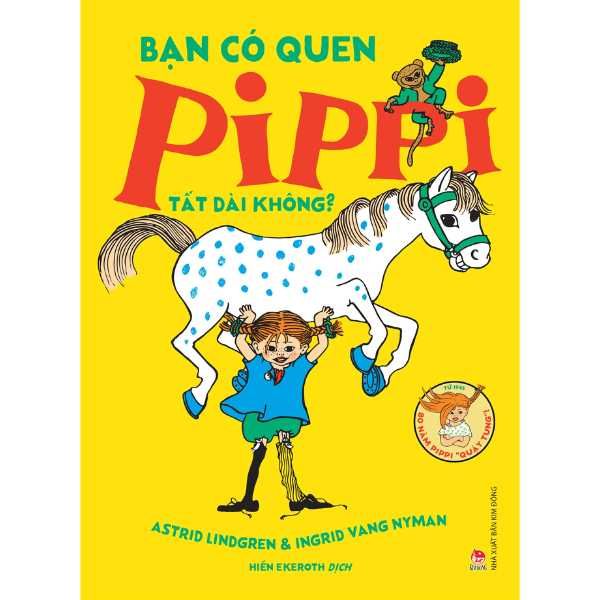  Bạn Có Quen Pippi Tất Dài Không? 