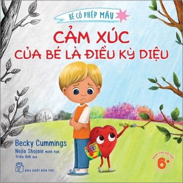  Bé Có Phép Màu - Cảm Xúc Của Bé Là Điều Ký Diệu 