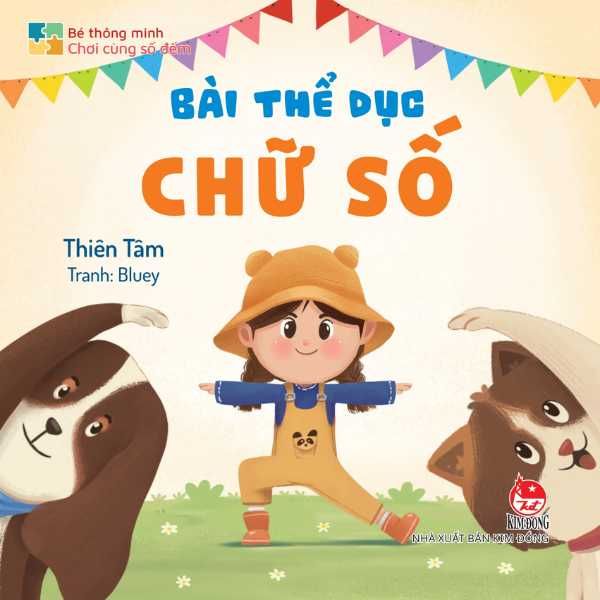  Bé Thông Minh - Chơi Cùng Số Đếm - Bài Thể Dục Chữ Số 