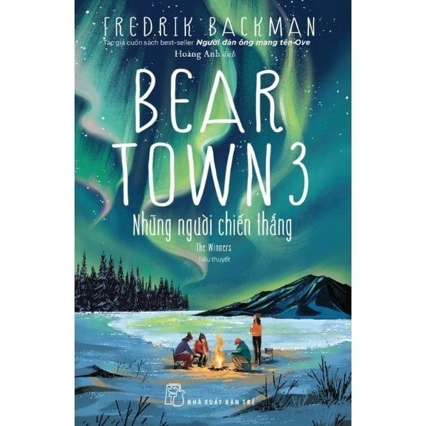 Beartown - Tập 3 - Những Người Chiến Thắng - nhanvan.vn