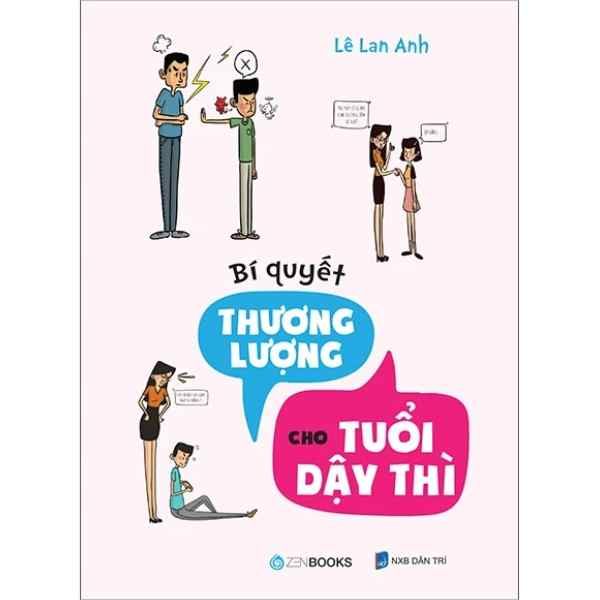 Bí quyết thương lượng cho tuổi dậy thì - nhanvan.vn