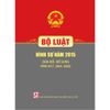 Bộ Luật Hình Sự Năm 2015 ( Sửa Đổi Bổ Sung Năm 2017, 2024, 2025)