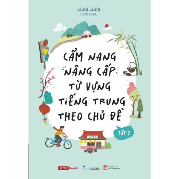  Cẩm Nang Nâng Cấp Từ Vựng Tiếng Trung Theo Chủ Đề - Tập 2 