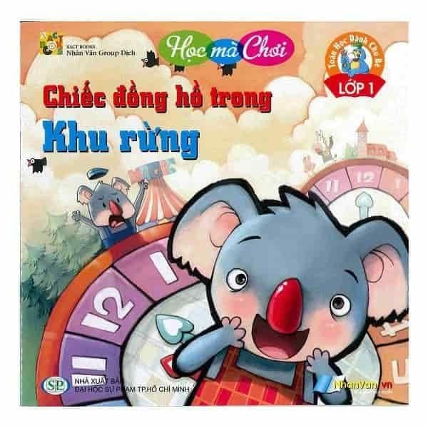 Chiếc Đồng Hồ Trong Khu Rừng - Toán Học Dành Cho Bé Lớp 1