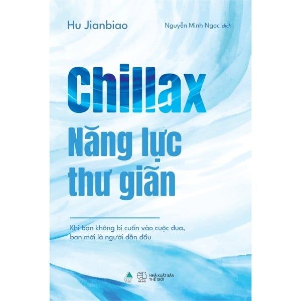Chillax - Năng Lực Thư Giãn - Bìa sách