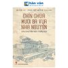  Chín Chúa Mười Ba Vua Nhà Nguyễn - Câu Chuyện Một Triều Đại 