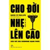  Cho Đời Nhẹ Lên Cao - Giải Mã Sáu Hormone Hạnh Phúc 