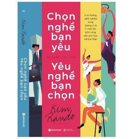 Chọn Nghề Bạn Yêu – Yêu Nghề Bạn Chọn - nhanvan.vn