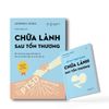  Chữa Lành Sau Tổn Thương - Tặng Kèm Sổ Tay Thực Hành 