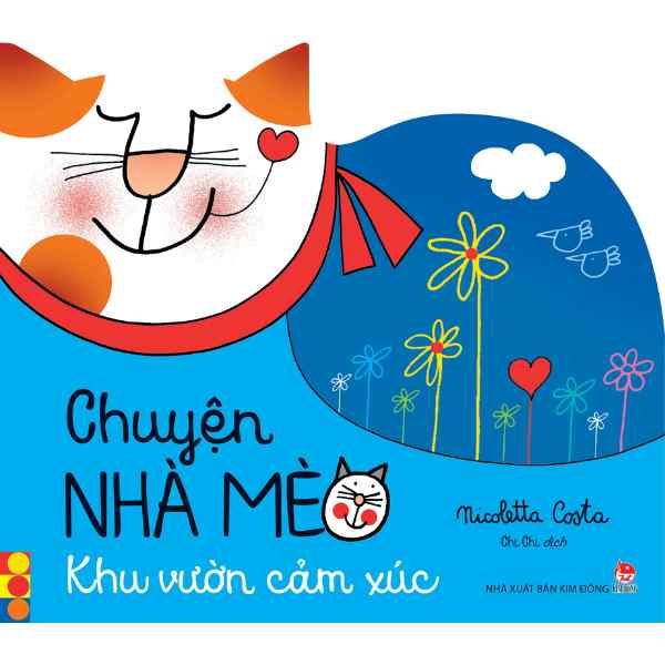 Chuyện Nhà Mèo - Khu Vườn Cảm Xúc - Bìa Cứng - nhanvan.vn