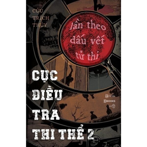Cục Điều Tra Thi Thể - Tập 2 - Lần Theo Dấu Vết Tử Thi - nhanvan.vn