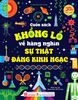  Cuốn Sách Khổng Lồ Về Hàng Nghìn Sự Thật Đáng Kinh Ngạc - Bìa Cứng 